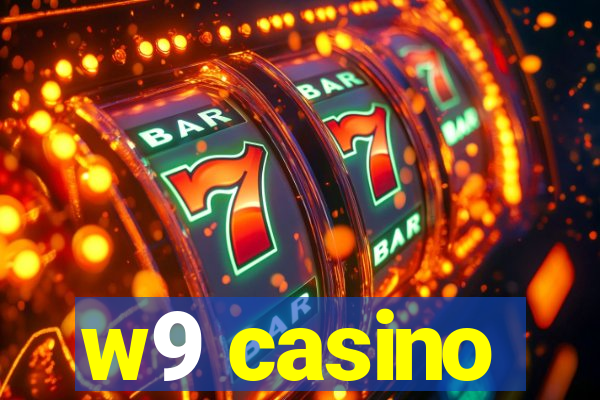 w9 casino